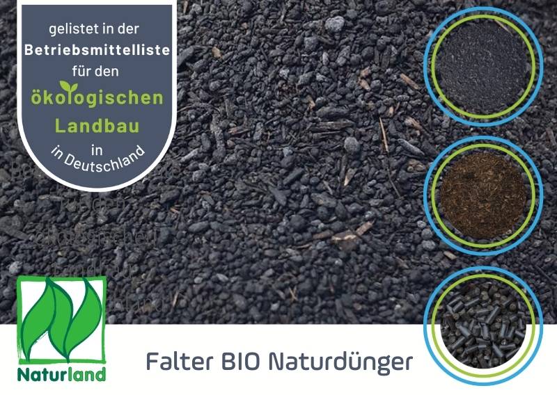 Falter BIO Naturdünger, im Vordergrund das Naturland-Logo, im Hintergrund Falter Naturdünger als Pellets, als Granulat und als Feingranulat, Zusatzinfo: gelistet in der Betriebsmittelliste für den ökologischen Landbau in Deutschland.